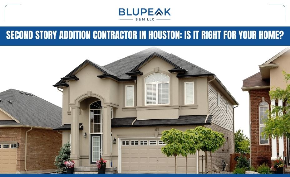 Second Floor Addition Contractor - Blupeaksm