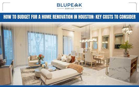 How to Budget for a Home Renovation - Blupeaksm